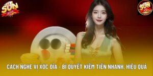 Cách Nghe Vị Xóc Đĩa - Bí Quyết Kiếm Tiền Nhanh, Hiệu Quả