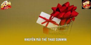 Khuyến Mãi Thể Thao Sunwin - Tổng Hợp Ưu Đãi Hấp Dẫn 