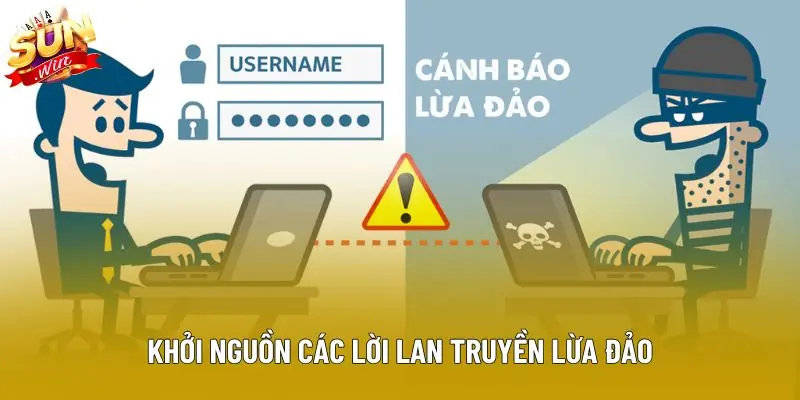 Khởi nguồn các lời lan truyền lừa đảo